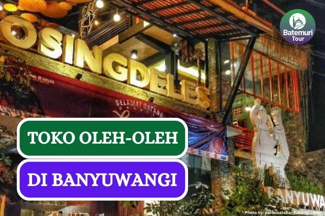 5 Toko Oleh-oleh Lengkap di Banuyuwangi